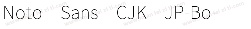 Noto Sans CJK JP-Bo字体转换
